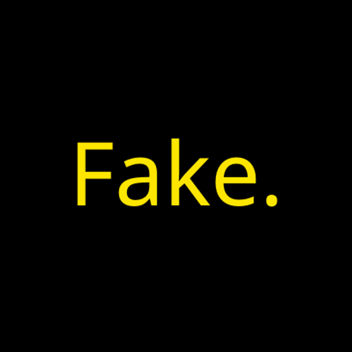 Fake.